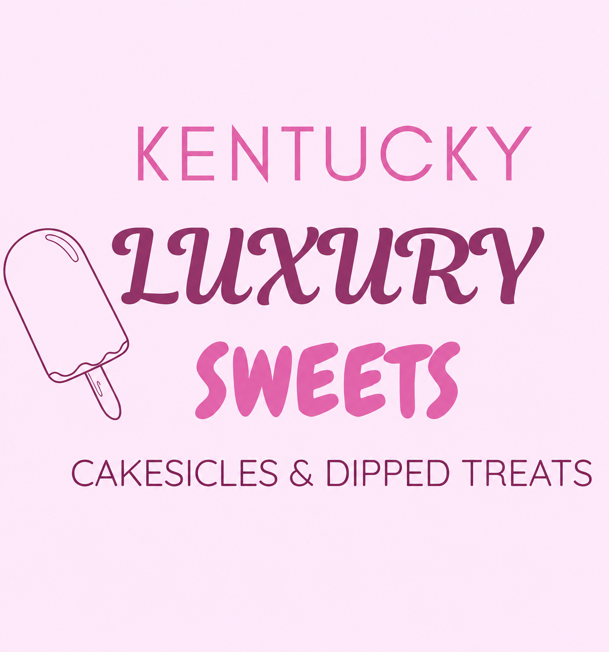 Kentucky Luxury Sweets — Cakesicles & Dipped Treats